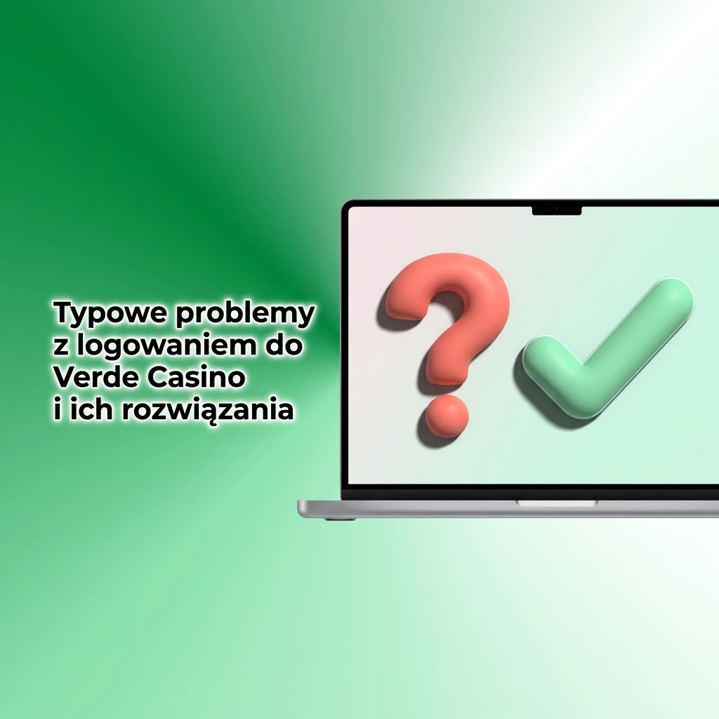Typowe problemy z logowaniem do Verde Casino i ich rozwiązania – tabela z poradami